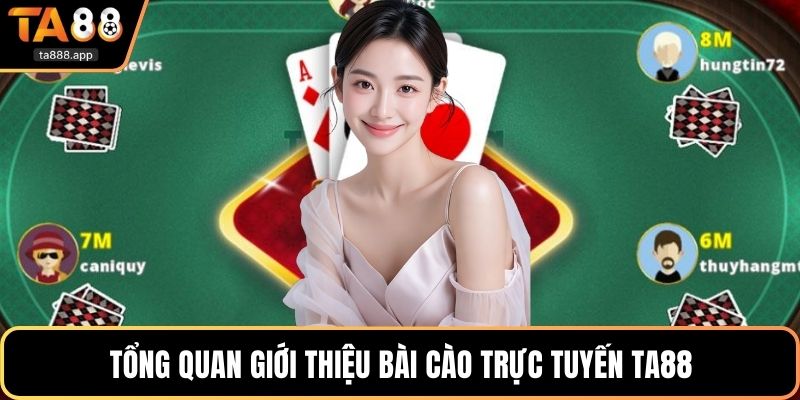 Tổng quan giới thiệu bài cào trực tuyến Ta88